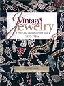 Vintage Jewelry: A Price and Identification Guide, 1920 to 1940s