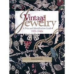 Vintage Jewelry: A Price and Identification Guide, 1920 to 1940s