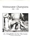 Weimaraner Champions, 1988-1994