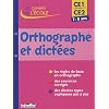 Orthographe et dict�es CE1-CE2