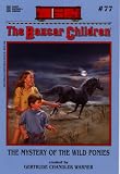 The Mystery of the Wild Ponies (Boxcar Children Mysteries)
