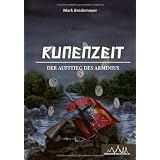 Runenzeit: Der Aufstieg des Arminiusvon "Mark Bredemeyer"