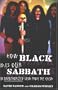 How Black Was Our Sabbath: An Unauthorized View from the Crew