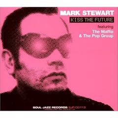 Kiss the Future-Feat.the Maffia & the Pop Group