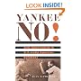 Yankee No!: Anti-Americanism in U.S.-Latin American Relations