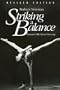 Striking a Balance: Dancers Talk About Dancing - Revised Edition