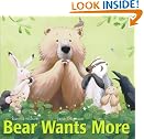 Bear Wants More