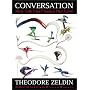 Conversation: How Talk Can Change Our Lives