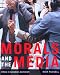 Morals And the Media: Ethics in Canadian Journalism