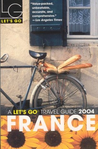 City Travel Guides Discounted  Books : Let's Go 2004: France (Let's Go France)