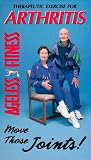 Move Those Joints - Therapeutic Exercise for Arthritis [VHS]