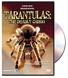 Tarantulas: The Deadly Cargo