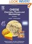 Cheese: Chemistry, Physics & Microbiology, Two-Volume Set: Cheese: Chemistry, Physics and Microbiology, Volume 1, Third Edition: General Aspects