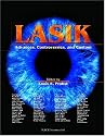 LASIK: Advances, Controversies, and Custom
