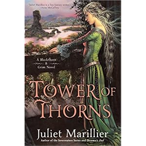 Tower of Thorns by Juliet Marillier