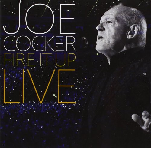 Joe Cocker - Fire It Up: Live - Zortam Music
