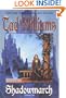 Shadowmarch: Shadowmarch: Volume I