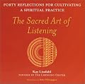 The Sacred Art of Listening: Forty Reflections for Cultivating a Spiritual Practice