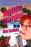 Midlife Murder: A Texas Trailer Park Mystery