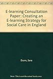 Creating an e-learning strategy for social care in England