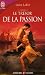 Le trésor de la passion Le trésor de la passion