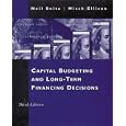 Capital Budgeting and Long-Term Financing Decisions (The Dryden Press Series in Finance)