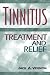 Tinnitus: Treatment and Relief