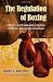 Regulation of Boxing: A History and Comparative Analysis of Policies Among American States