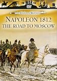 Napoleon 1812 - The Road To Moscow