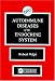Autoimmune Diseases of the Endocrine System