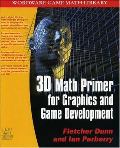 3D Math Primer for Graphics and Game Development (Wordware Game Math Library)