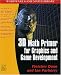Books : 3D Math Primer for Graphics and Game Development (Wordware Game Math Library)