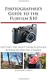 Photographer's Guide to the Fujifilm X10