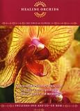 The Power of Flowers: Healing Orchids [2006] (REGION 1) (NTSC)