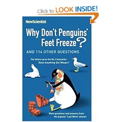 Why Don't Penguins' Feet Freeze?: And 114 Other Questions