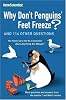 Why Don't Penguins' Feet Freeze?: And 114 Other Questions