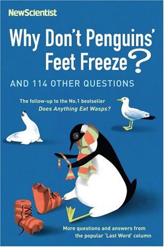 Childrens Toyshop  Books : Why Don't Penguins' Feet Freeze?: And 114 Other Questions
