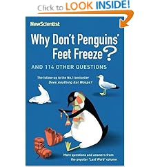 Why Don't Penguins' Feet Freeze?: And 114 Other Questions