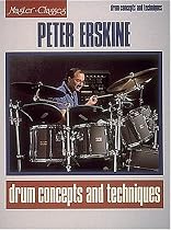 Peter Erskine - Drum Concepts and Techniques