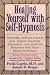   - Healing Yourself with Self-Hypnosis: Overcome Nervous Tension Pain Fatigue Insomnia Depression Addictive Behaviors w/