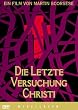 Die letzte Versuchung Christi