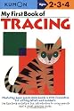 My First Book Of Tracing (Kumon Workbooks)