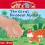 The Great Dinosaur Mystery (Little Tiger and Friends)