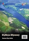 Dyffryn Efyrnwy ; Cyfrinach dau ; Lledrith y llyn