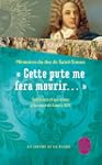 Cette pute me fera mourir !...