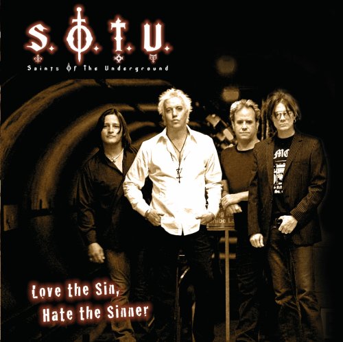 Saints Of The Underground - Love The Sin, Hate The Sinner - Zortam Music