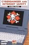 Cyberdanger and Internet Safety (Hot Issues)