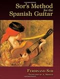 Cover of Sor's Method for the Spanish Guitar by Ferdinand Sor 0486460436