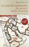La marche irr�sistible du nouvel ordr...