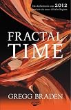 Fractal Time - Gregg Braden